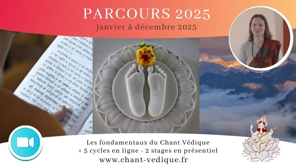 Parcours initiatique 2025 | Approfondir la pratique du Chant Védique | Année 2